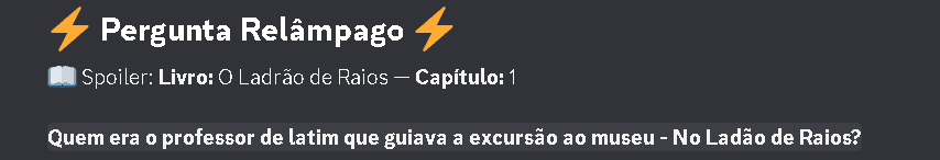 Captura da Pergunta Relâmpago sobre o professor de latim que guiava a excursão ao museu.